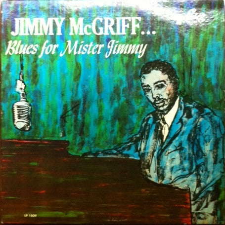 Blues For Mister Jimmy by Jimmy McGriff album cover