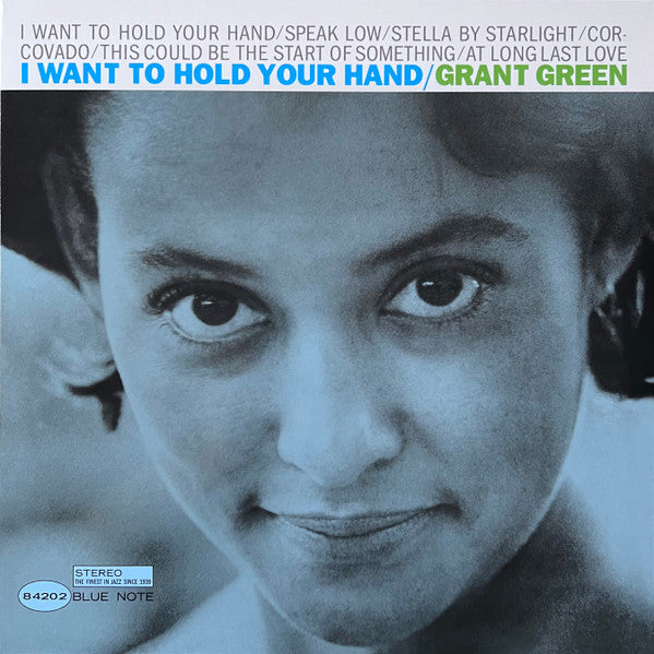 I Want To Hold Your Hand by Grant Green album cover