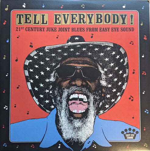 Tell Everybody! (21st Century Juke Joint Blues From Easy Eye Sound) by Various album cover