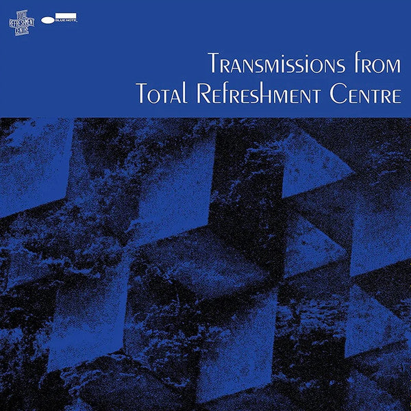 Transmissions From Total Refreshment Centre by Various album cover