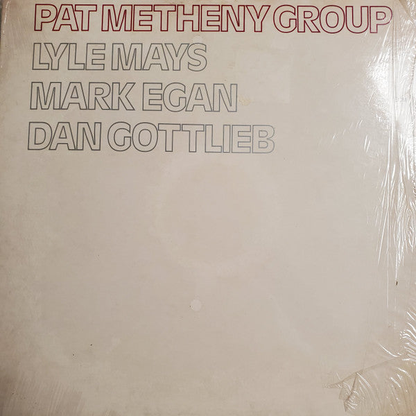Pat Metheny Group by Pat Metheny Group album cover