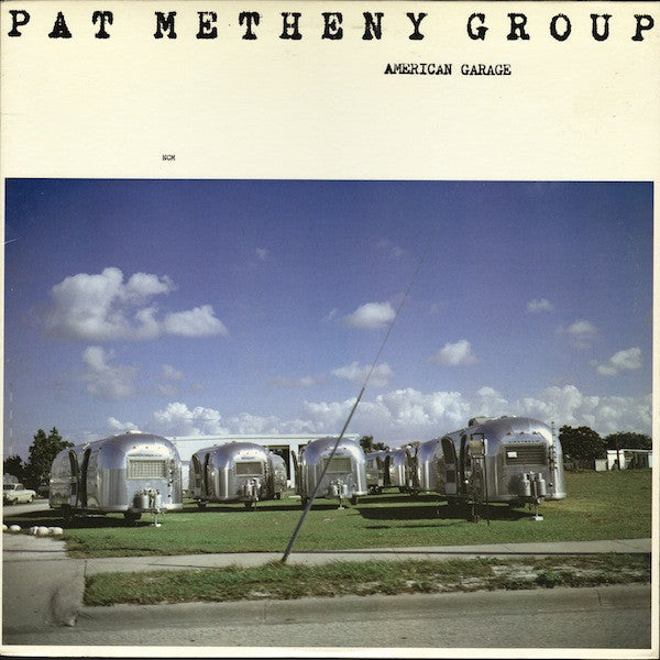 American Garage by Pat Metheny Group album cover