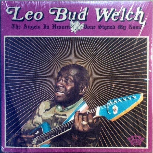 The Angels In Heaven Done Signed My Name by Leo Welch album cover