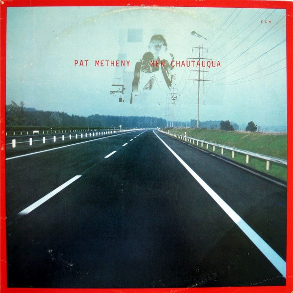 New Chautauqua by Pat Metheny album cover